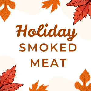 Holiday Smoked Meat