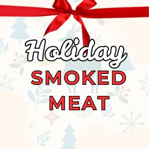 Holiday Smoked Meat
